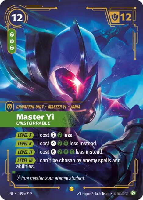Master Yi - Unstoppable [Alternate Art] #59a